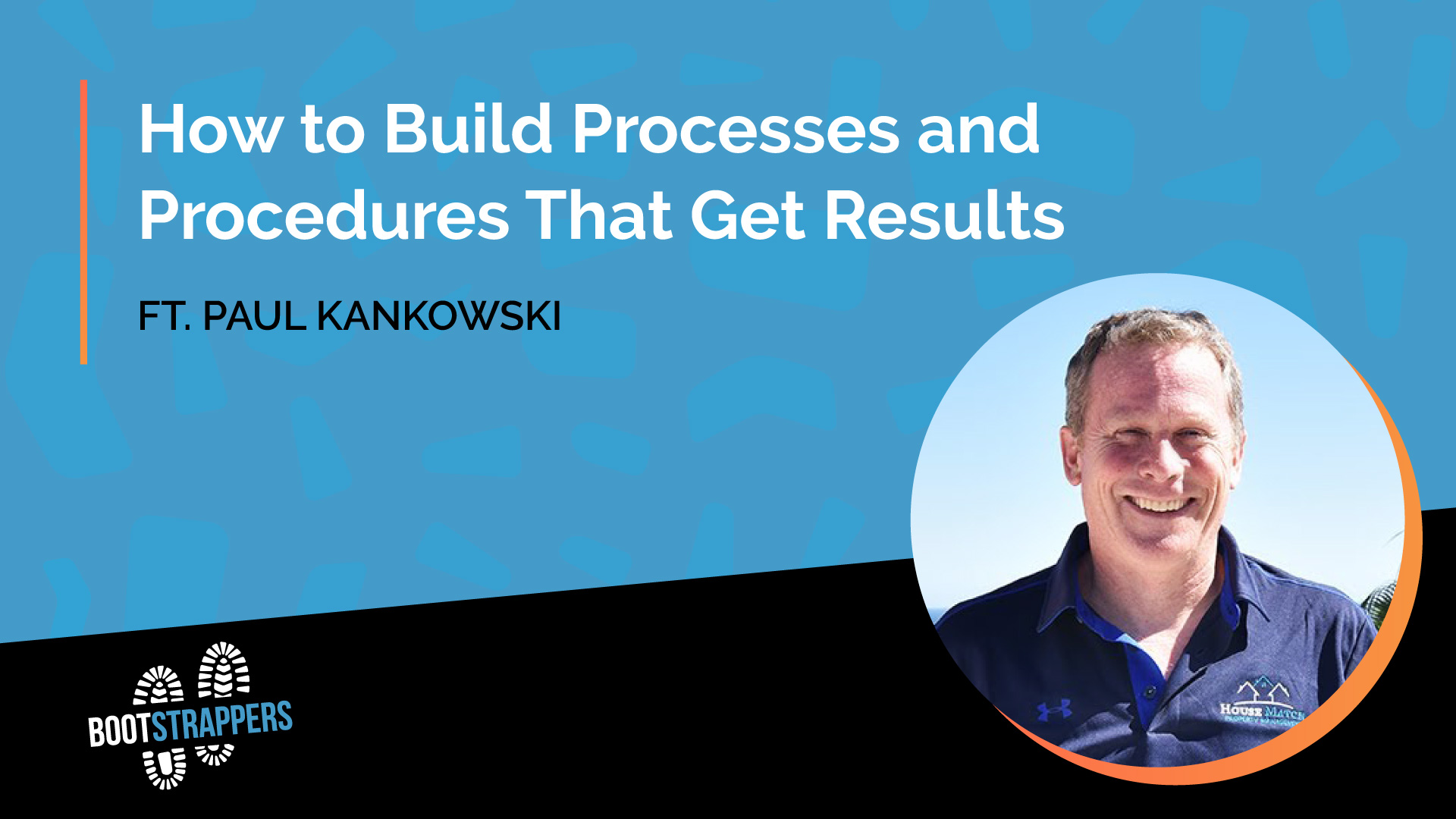 anequim-bootstrappers-how-to-build-processes-and-procedures-that-get-results-paul-kankowski