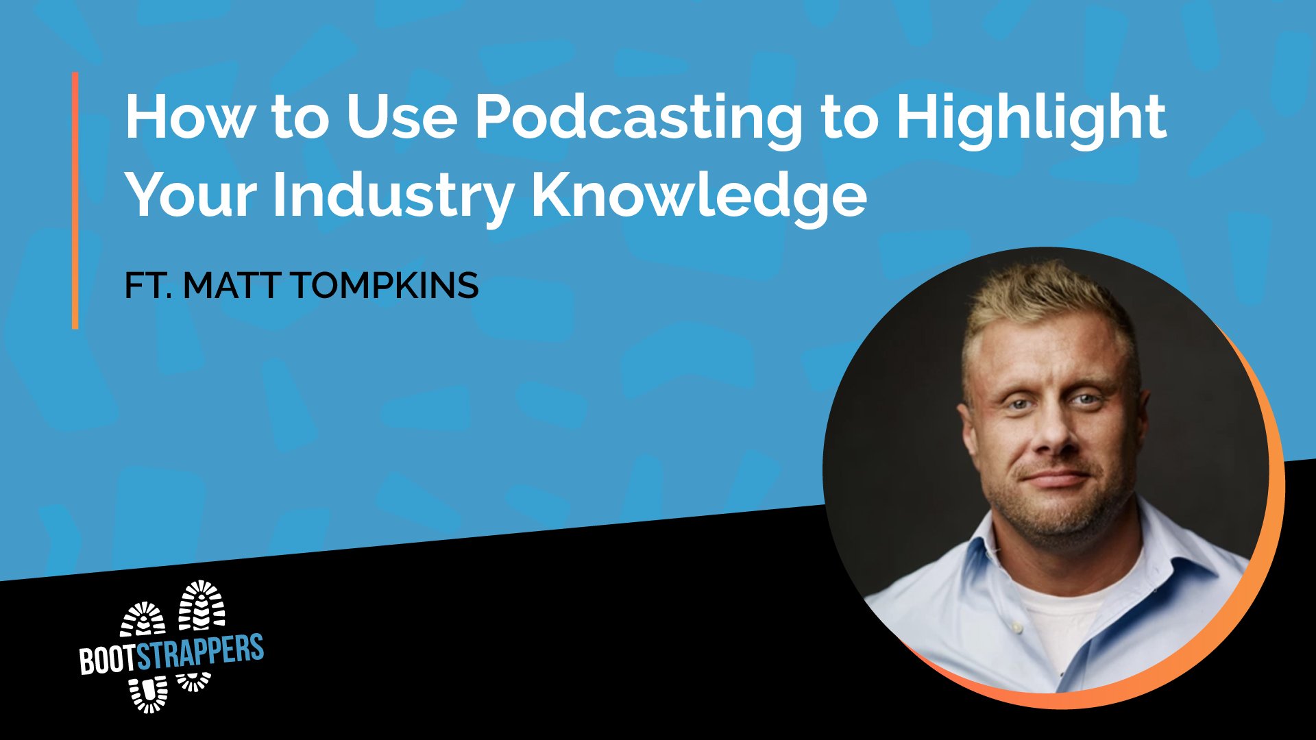 anequim-bootstrappers-how-to-use-podcasting